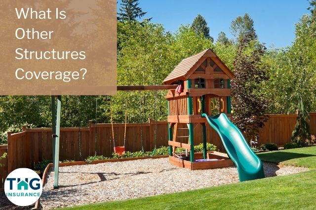 What Is Other Structures Coverage? A Guide for Homeowners